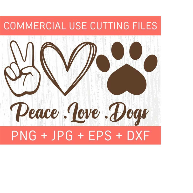 25102023161847-peace-love-dogs-svg-paws-svg-dog-svg-dog-decal-paw-print-image-1.jpg