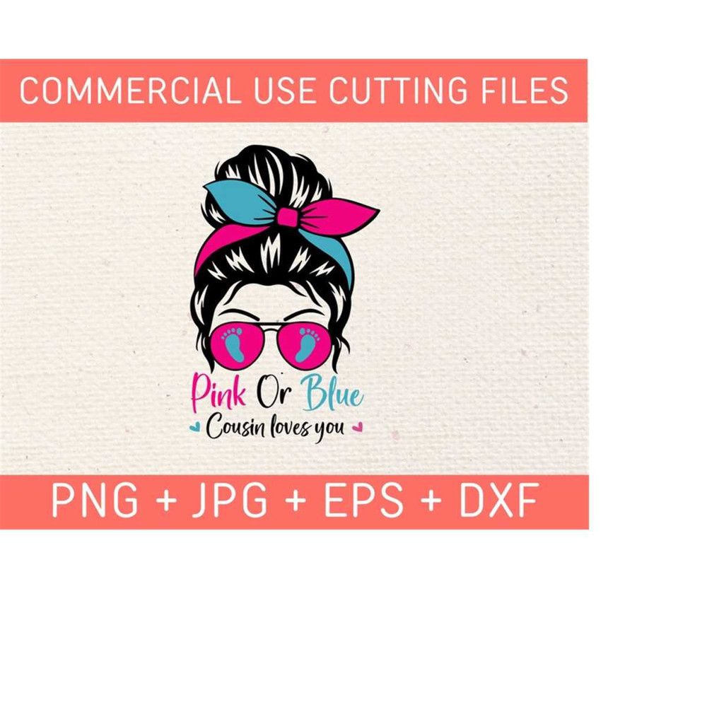 2510202316208-pink-or-blue-cousin-loves-you-svg-messy-bun-pink-and-blue-image-1.jpg