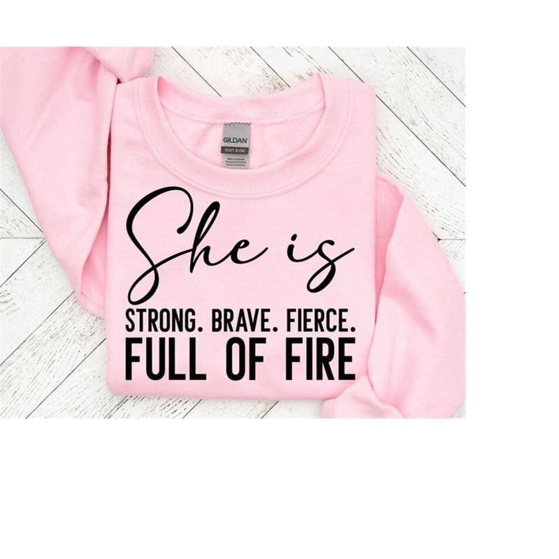25102023162028-she-is-strong-brave-fierce-full-on-fire-svg-happiness-svg-image-1.jpg