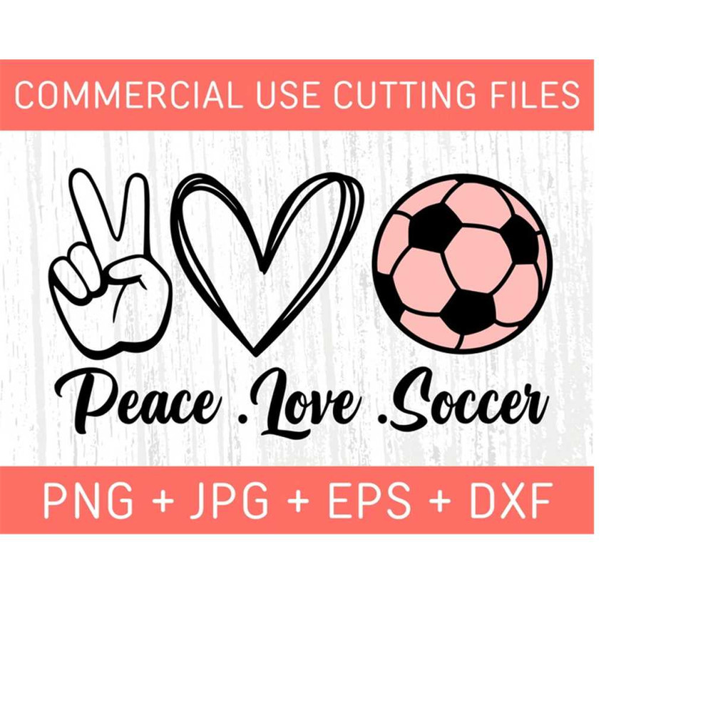 25102023162545-peace-love-soccer-svg-soccer-svg-soccer-shirt-svg-soccer-image-1.jpg