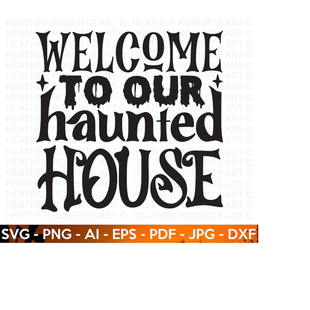 MR-2510202316296-welcome-to-our-haunted-house-svg-cute-halloween-svg-ghost-image-1.jpg