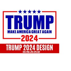 trump 2024 make american great again svg, christmas and trump 2024 svg , still a trump girl svg, pro trump svg, trump desantis 2024 svg
