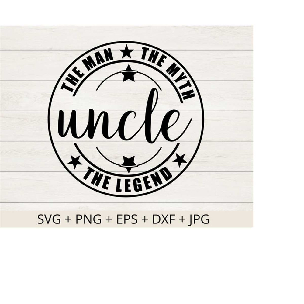 25102023163831-uncle-svg-the-man-the-myth-the-legend-cut-file-cut-files-image-1.jpg