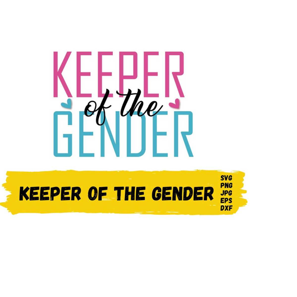 25102023163843-keeper-of-the-gender-svg-gender-reveal-ideas-gender-reveal-image-1.jpg