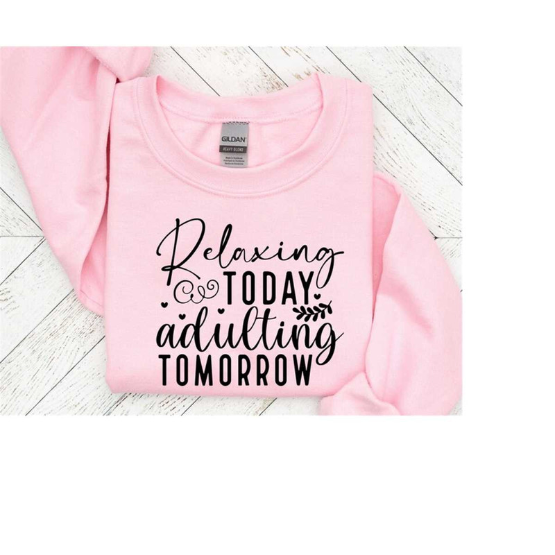 25102023163947-relaxing-today-adulting-tomorrow-funny-quotes-svg-sarcastic-image-1.jpg