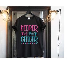 keeper of the gender svg, keeper of the gender png, gender reveal svg, gender reveal shirt svg pregnancy announcement girl boy svg ,eps,dxf