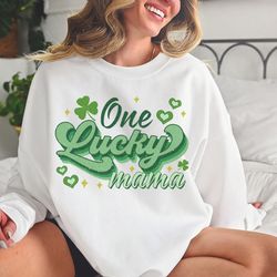 one lucky mama st patricks day sweat-shirt png,lucky mama sweat-shirt png, shamrock mom sweater, st patricks day gift fo