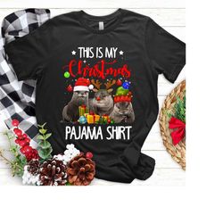 otters christmas this is my christmas pajama shirt , otter reindeer santa shirt, otter lover shirt , christmas otter shi