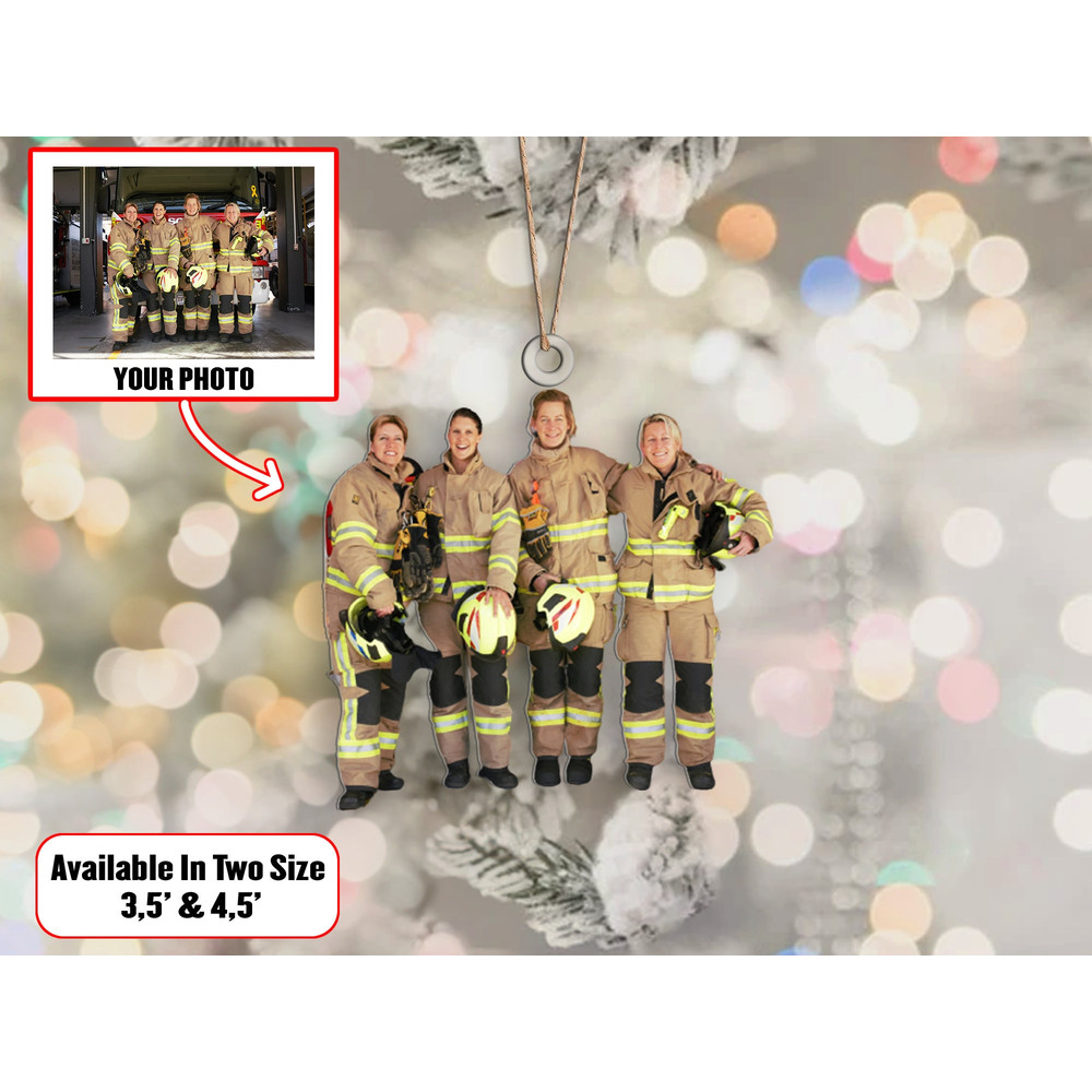 Custom Firefighter Photo Ornament, Custom Firefighter Photo Ornament Xmas, Christmas Shape Ornament Acrylic, Gift For Tree Decor - 2.jpg