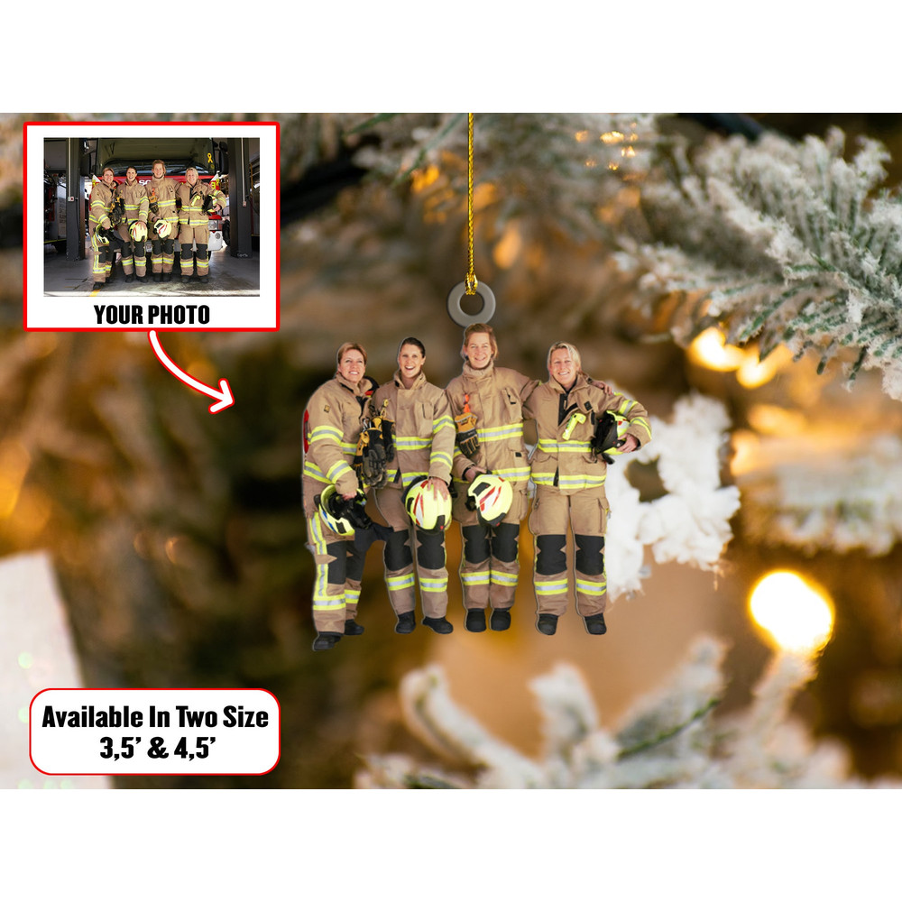Custom Firefighter Photo Ornament, Custom Firefighter Photo Ornament Xmas, Christmas Shape Ornament Acrylic, Gift For Tree Decor - 3.jpg