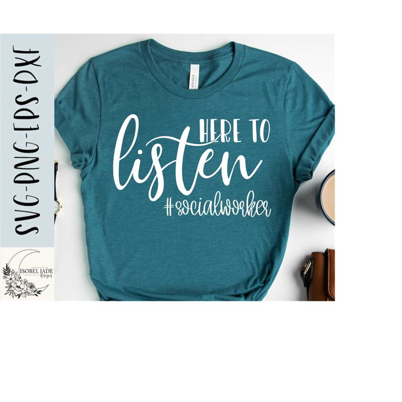 25102023171058-here-to-listen-svg-design-social-worker-svg-file-for-cricut-image-1.jpg