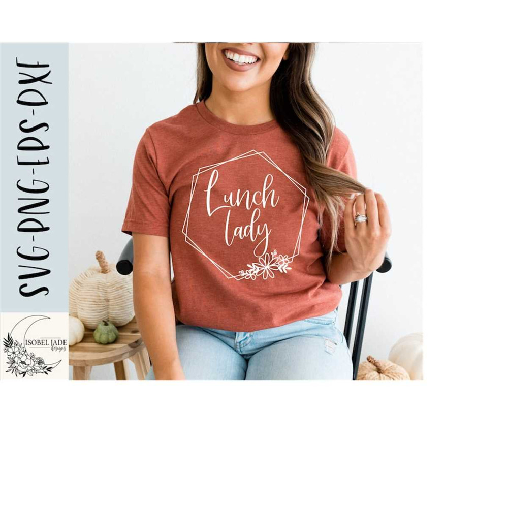 25102023171257-lunch-lady-svg-school-svg-flower-svg-lunch-lady-shirt-svg-image-1.jpg