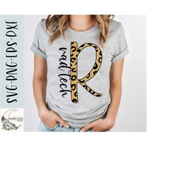 rad technician svg design - radiology tech svg file for cricut - rad tech - x-ray tech shirt svg - radiology life svg - leopard cut file