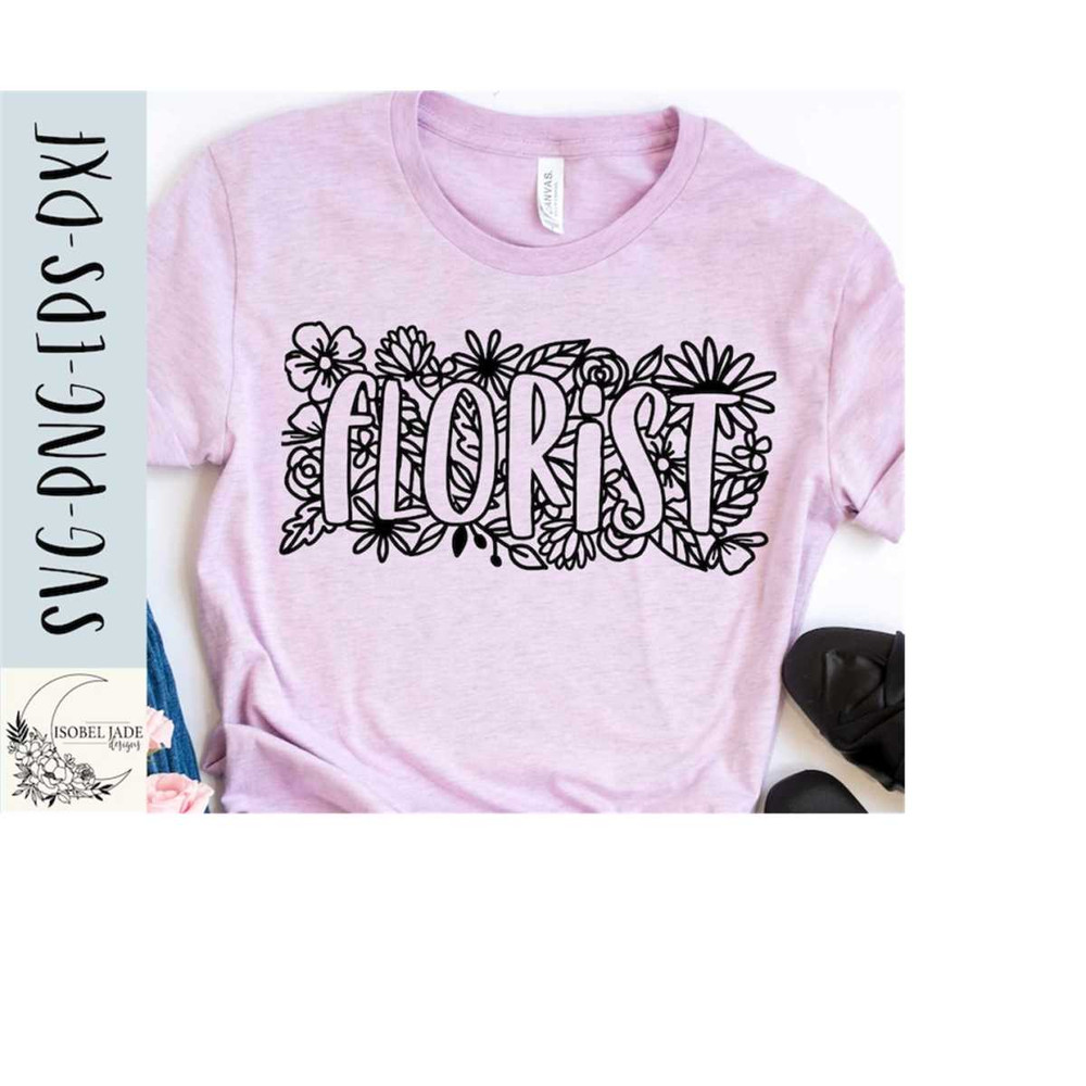 25102023172016-florist-svg-florist-flower-svg-flower-svg-shirt-florist-image-1.jpg