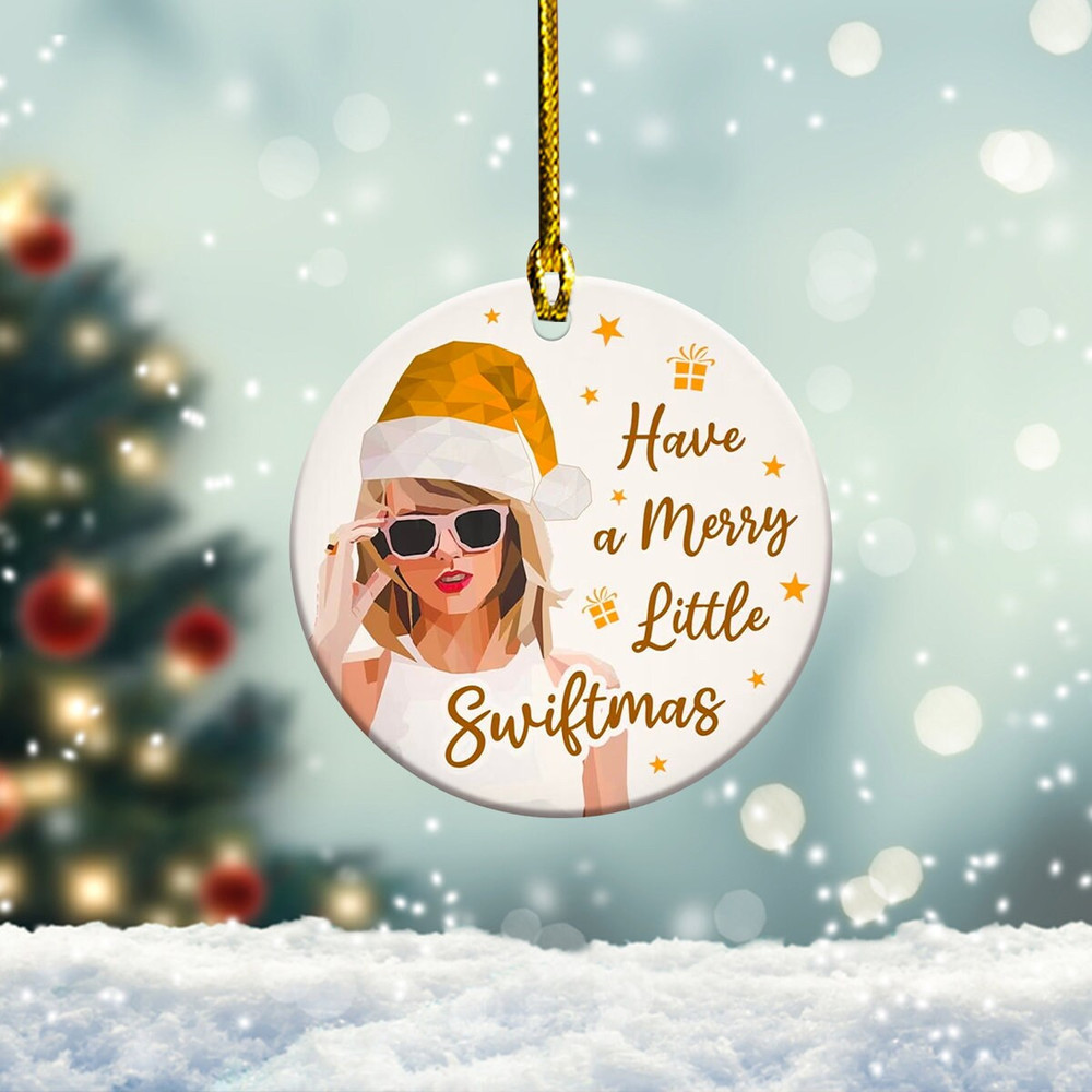 Taylor Ceramic Ornament, Have a Merry Little Swiftmas Ornament, Taylor Swiftie Fan Gift Christmas Ornament, Taylor Swiftie Fan Gift Decor - 6.jpg