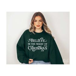 Believe In The Magic Of Chirstmas Svg, Png, Christmas Svg, Christmas Magic Svg, Christmas Spirit Svg, Christmas Farmhouse Decor Svg