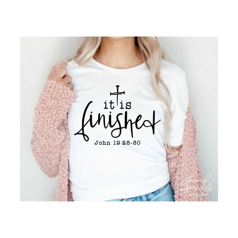 2510202317392-it-is-finished-svgjesus-svgeaster-svgeaster-shirt-image-1.jpg