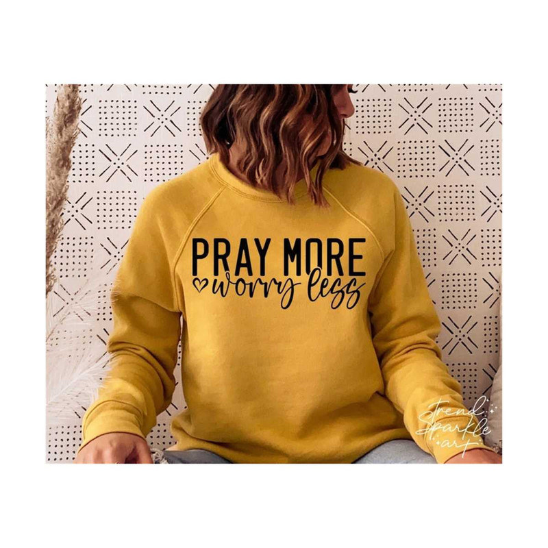 25102023174112-pray-more-worry-less-svg-png-living-on-a-prayer-svg-pray-image-1.jpg