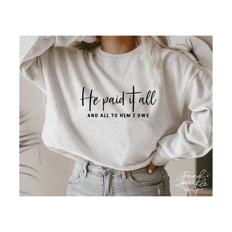 2510202317427-he-paid-it-all-svgeaster-svgchristian-svgjesus-paid-it-all-image-1.jpg
