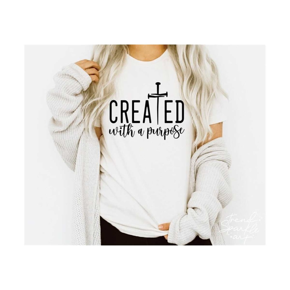 2510202317436-created-with-a-purpose-svg-png-faith-svg-christian-shirt-image-1.jpg