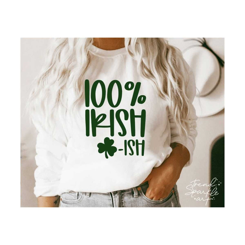 25102023174727-100-irish-ish-svgirish-svgirish-ish-svgst-patricks-svgwe-image-1.jpg