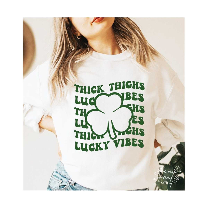 25102023174750-thick-thighs-lucky-vibes-svgst-patricks-shirt-svglucky-image-1.jpg