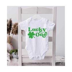 lucky one svg,lucky svg,st patricks day birthday svg,1st birthday party,first st patricks day svg,onesie st patricks day,svg for cricut