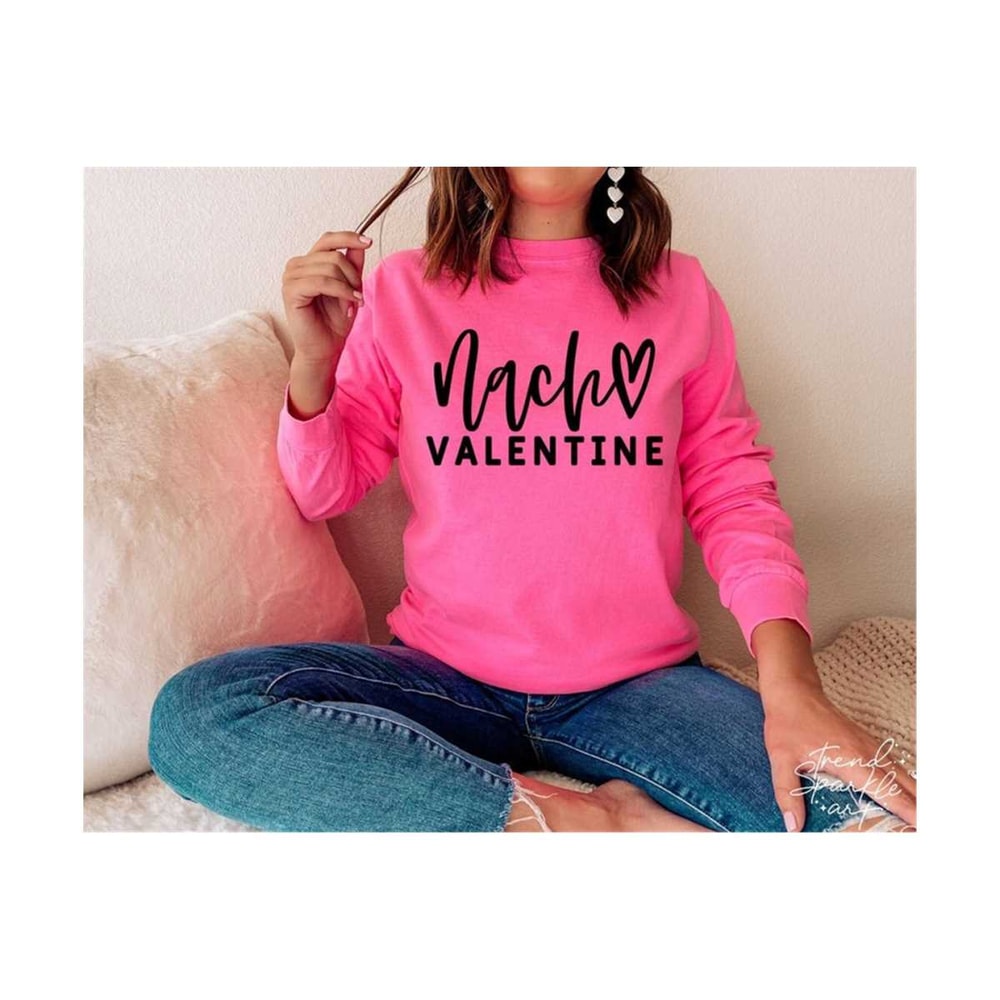 25102023175244-nacho-valentine-svg-png-valentine-shirt-svg-funny-image-1.jpg