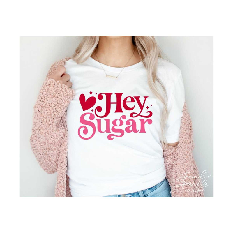 25102023175340-hey-sugar-svgvalentine-svgretro-valentine-svglover-babe-image-1.jpg