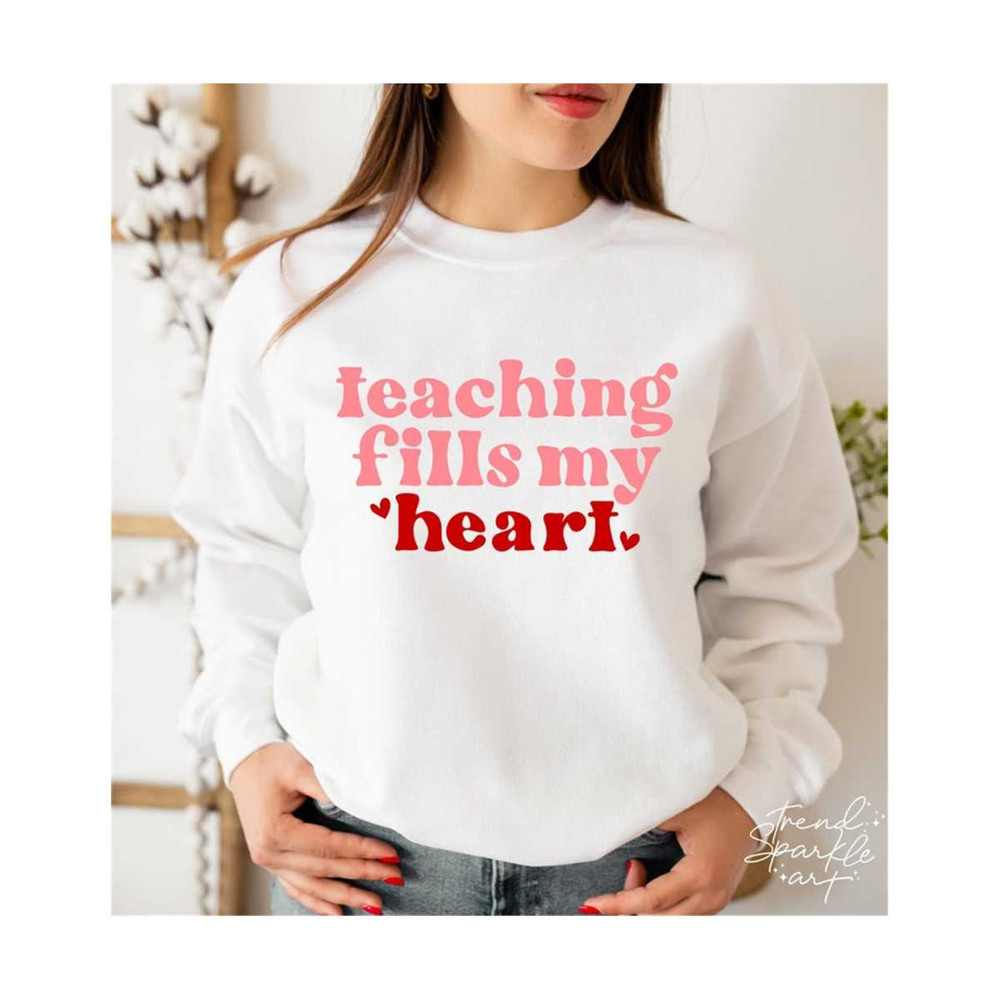 25102023175414-teaching-fills-my-heart-svgteacher-valentine-svgvalentine-image-1.jpg
