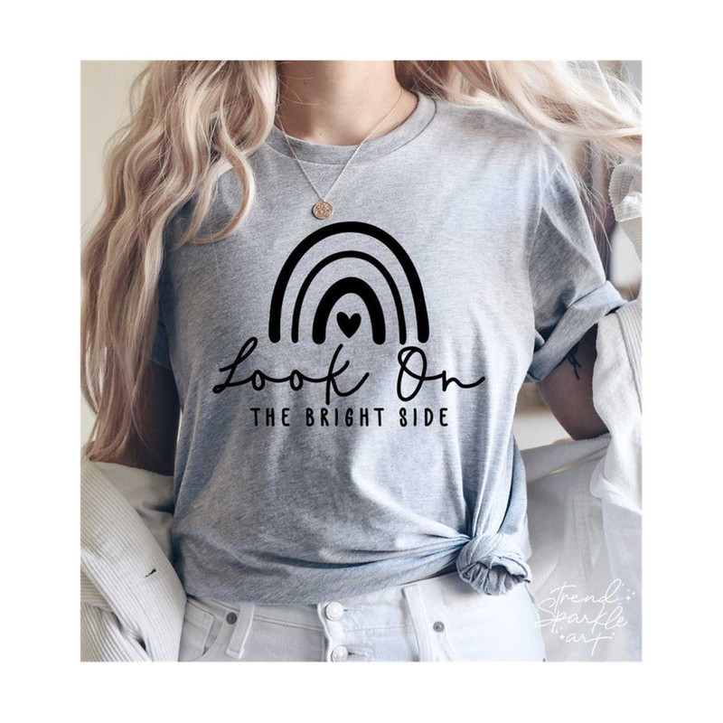 2510202317553-look-on-the-bright-side-svg-png-rainbow-svg-positive-quote-image-1.jpg
