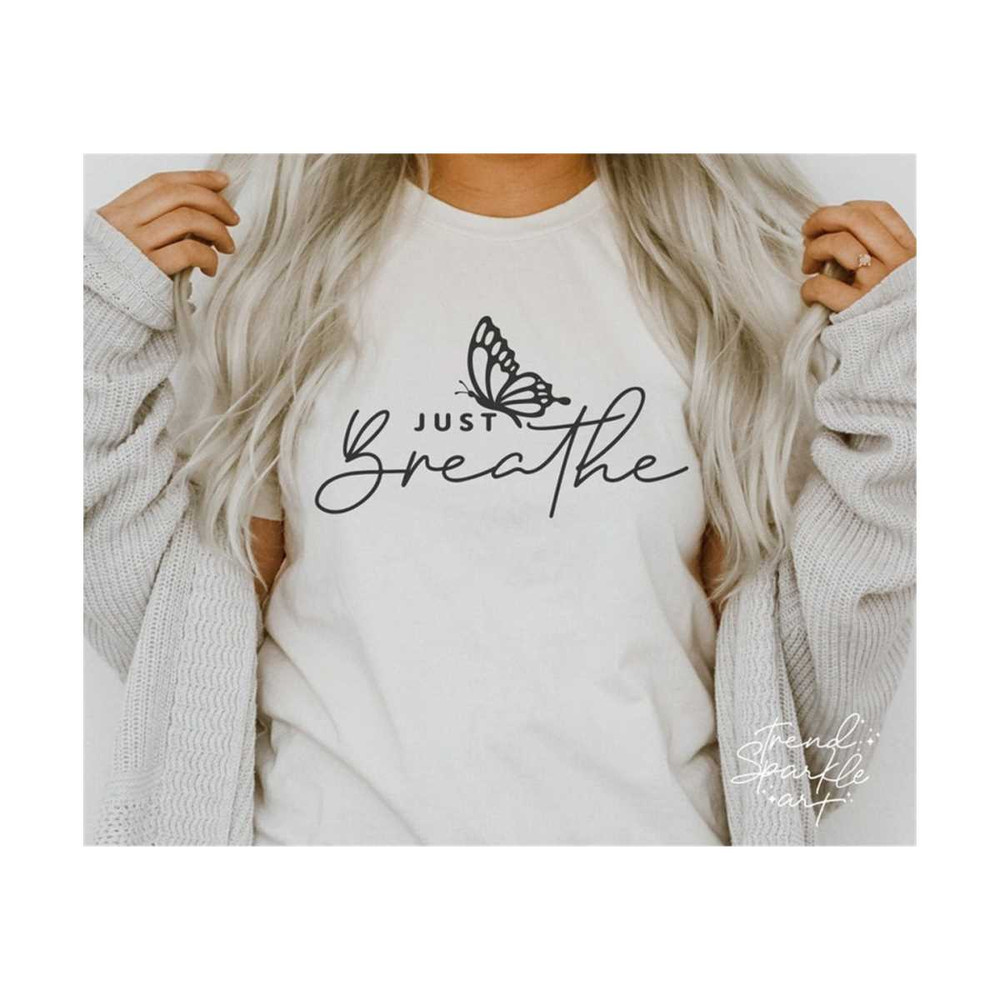 25102023175545-just-breathe-svg-png-butterfly-svg-inspirational-quotes-image-1.jpg