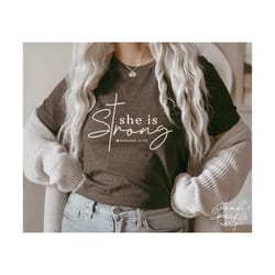 she is strong svg, png, proverb 31:25 svg, bible quote svg, christian svg, female strong svg, feminist svg
