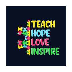 autism teacher svg, autism svg, autism awareness svg, awareness svg, teacher svg, teacher shirt, teacher life, hope love