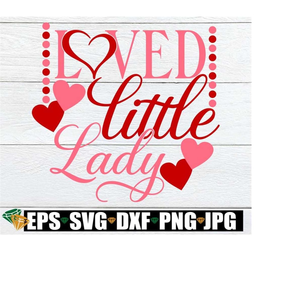 25102023183059-loved-little-lady-valentines-day-svg-little-girl-image-1.jpg