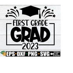 first grade grad, first grade graduation, 1st grade grad, 1st grade graduation, end of 1st grade,graduation from 1st grade,goodbye 1st grade