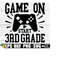 25102023184043-game-on-3rd-grade-first-day-of-school-svg-third-grade-shirt-image-1.jpg