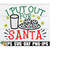 2510202318476-i-put-out-for-santa-santa-svg-christmas-svg-funny-christmas-image-1.jpg