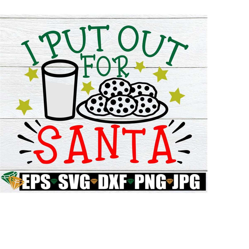 2510202318476-i-put-out-for-santa-santa-svg-christmas-svg-funny-christmas-image-1.jpg
