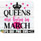 25102023185137-queens-are-born-in-march-march-birthday-queen-shirt-svg-image-1.jpg