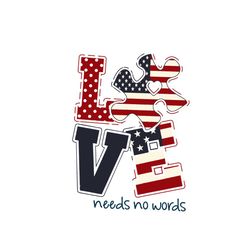love autism needs no words svg, autism svg, awareness svg, autism awareness svg, love autism svg, love svg, america flag