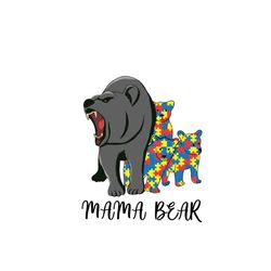 mama bear autism svg, autism svg, awareness svg, autism awareness svg, mama svg, mama bear svg, bear svg, autism bear sv
