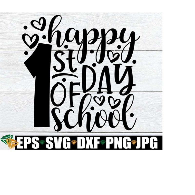 25102023185455-happy-1st-day-of-school-1st-day-of-school-svg-first-day-of-image-1.jpg