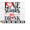 25102023185710-love-stinks-lets-drink-valentines-day-svg-image-1.jpg