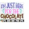 2510202319823-im-just-here-for-the-chocolate-easter-svg-kids-easter-image-1.jpg