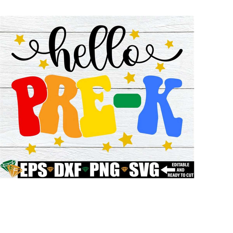 2510202319932-hello-pre-k-first-day-of-pre-k-shirt-svg-pre-k-svg-first-image-1.jpg