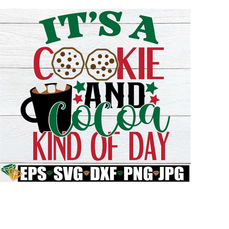 25102023191022-its-a-cookie-and-cocoa-kind-of-day-cute-christmas-decor-image-1.jpg