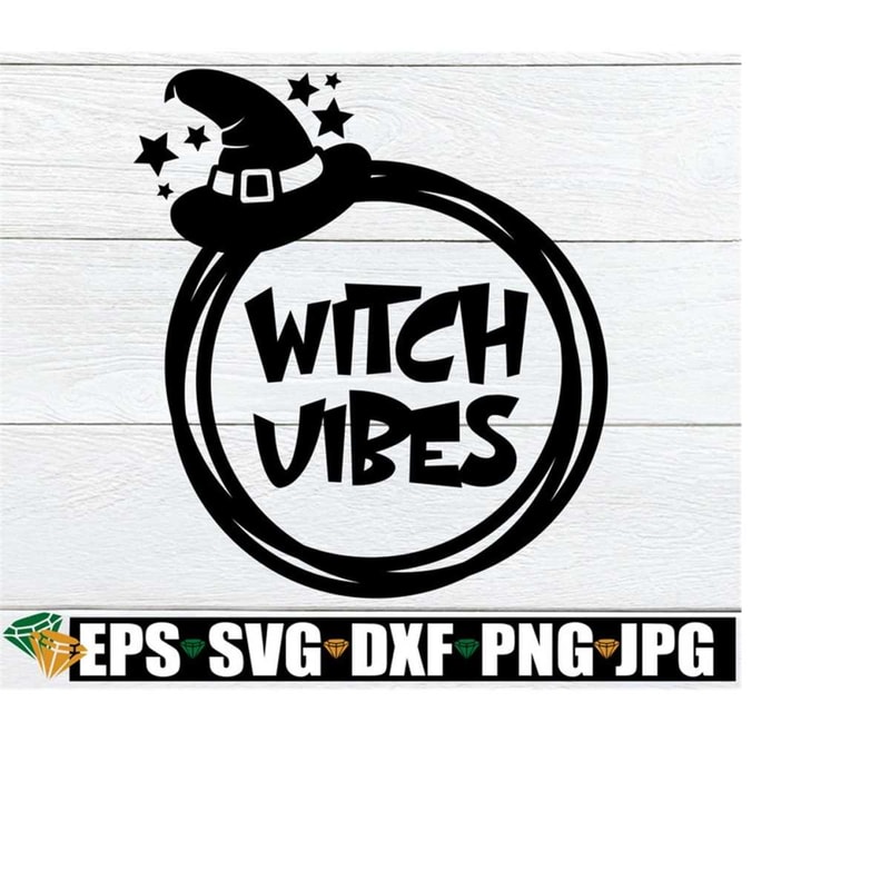 25102023191549-witch-vibes-cute-halloween-svg-halloween-decor-witch-svg-image-1.jpg