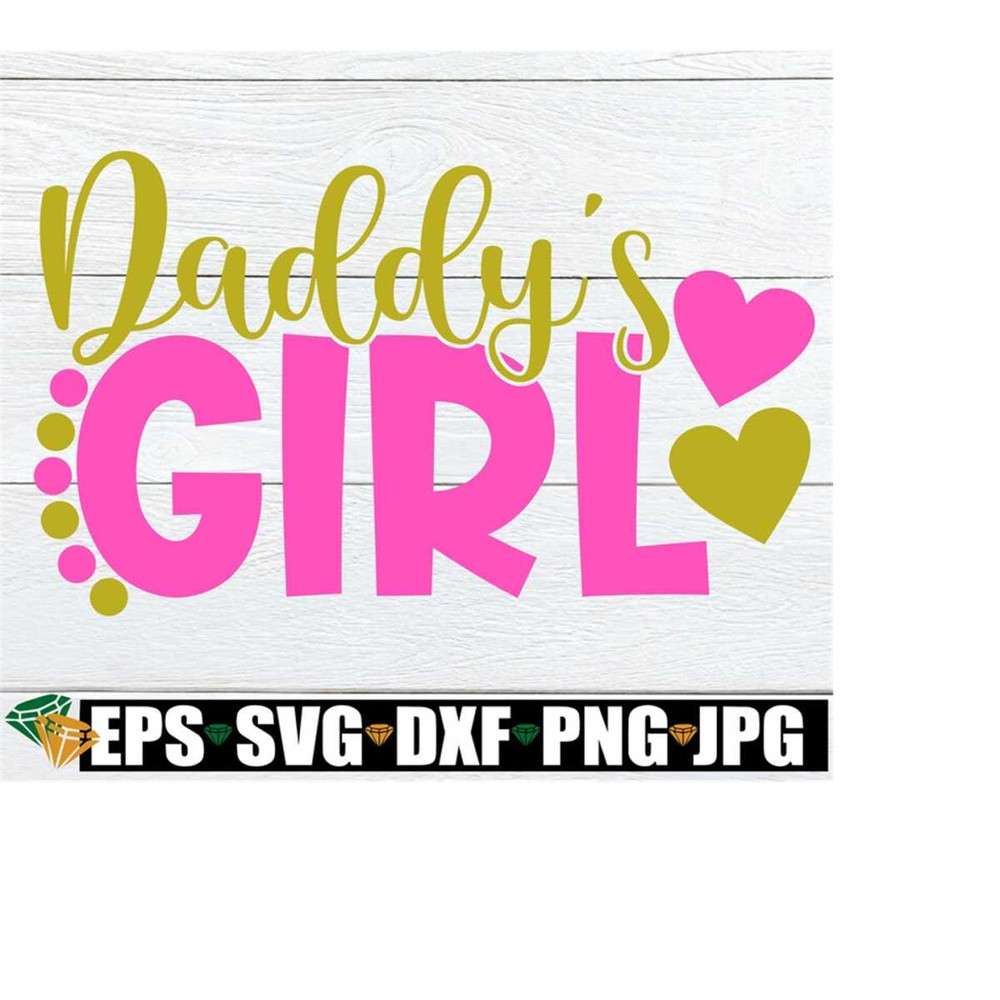 25102023192030-daddys-girl-daddys-girl-svg-i-love-my-daddy-image-1.jpg