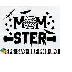 momster, halloween svg, funny halloween svg, mom halloween shirt svg, momster svg,halloween mom, tired mom svg, mom halloween costume svg